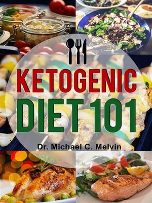 cover image of Ketogenic Diet 101